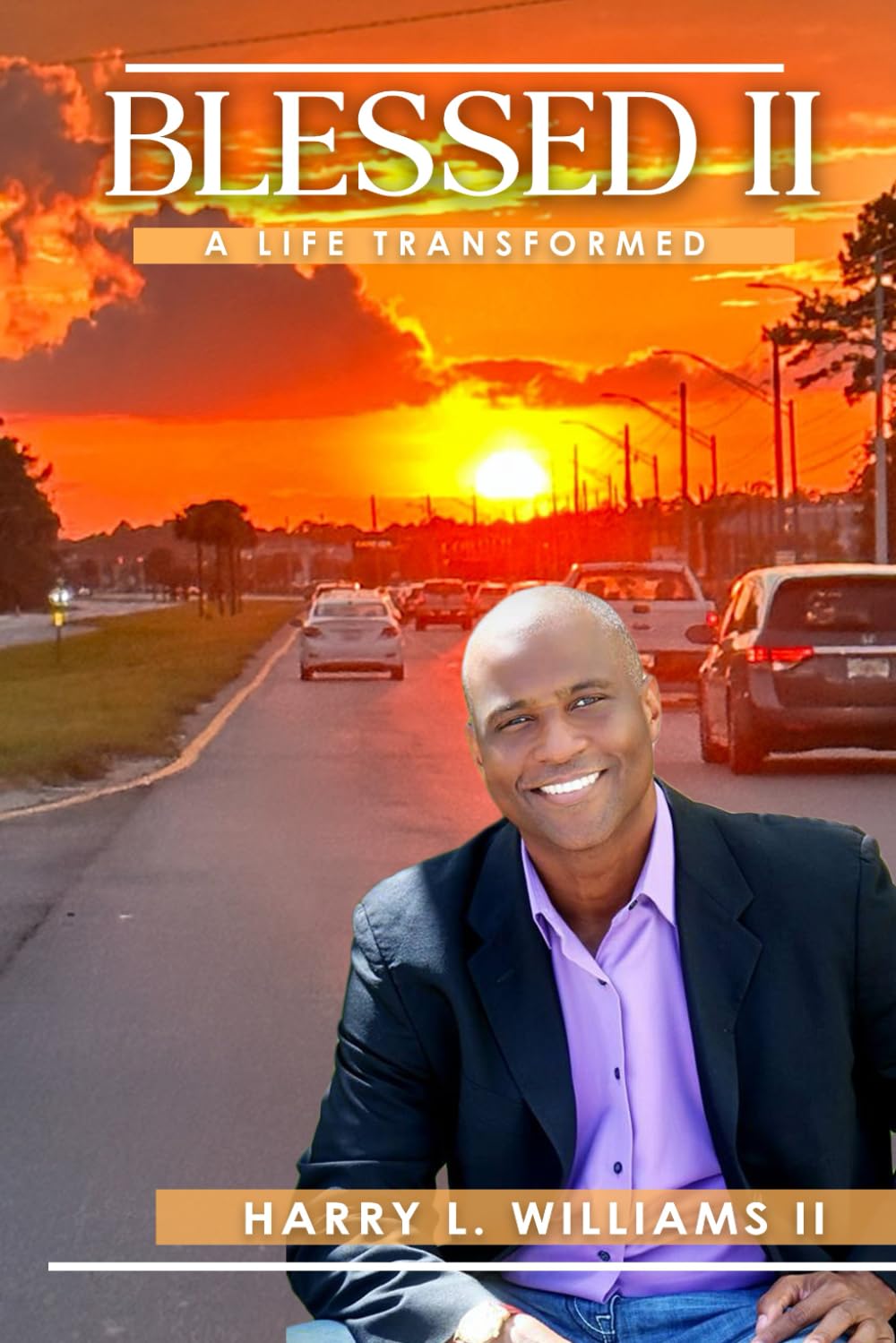 Blessed II: A Life Transformed